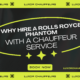 Hire a Rolls Royce Phantom With a Chauffeur Service in Melbourne