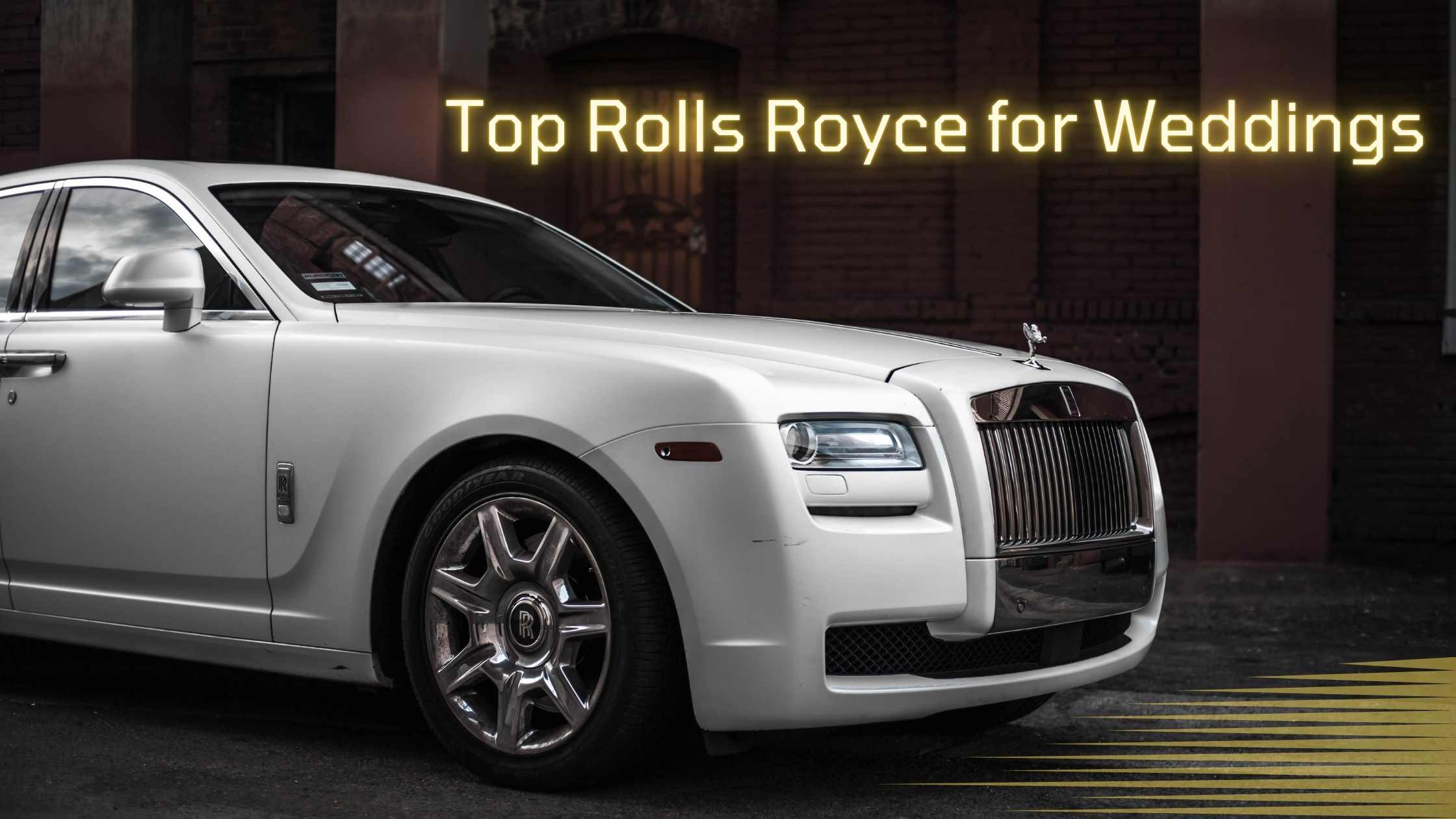 Rolls Royce Models Perfect for Weddings